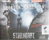 Steelheart written by Brandon Sanderson performed by MacLeod Andrews on CD (Unabridged)